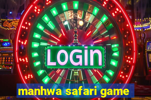 manhwa safari game